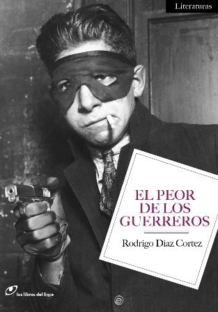 EL PEOR DE LOS GUERREROS