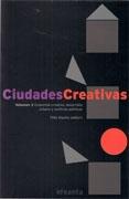 CIUDADES CREATIVAS VOL.3  ECONOMIA CREATIVA, DESARROLLO URBANO Y POLITICAS PUBLICAS