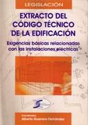 EXTRACTO DEL CODIGO TECNICO DE LA EDIFICACION. EXIGENCIAS  BASICAS RELACIONADAS CON LAS INSTALACIONES EL