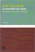 SOCIEDAD SIN RELATO. ANTROPOLOGIA A Y ESTÉTICA DE LA INMINENCIA