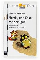 MORRIS,UNA COSA ME PERSIGUE