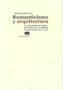 ROMANTICISMO Y ARQUITECTURA. LA HISTORIOGRAFÍA ARQUITECTÓNICA EN LA ESPAÑA DE MEDIADOS DEL SIGLO. 