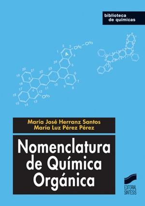 NOMENCLATURA DE QUIMICA ORGANICA. 