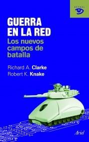 GUERRA EN LA RED. LOS NUEVOS CAMPOS DE BATALLA