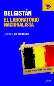 BELGISTAN. EL LABORATORIO NACIONALISTA