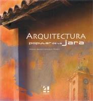 ARQUITECTURA POPULAR DE LA JARA