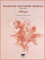 MAELLA: MARIANO SALVADOR MAELLA. 1739-1819. DIBUJOS. CATALOGO RAZONADO. 2 TOMOS.
