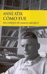 COMO FUE. RECUERDOS DE SAMUEL BECKETT