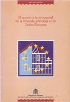 ACCESO A LA PROPIEDAD DE LA VIVIENDA PRINCIPAL EN LA UNION EUROPEA. 