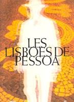 LES LISBOES DE PESSOA