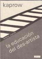 EDUCACION DEL DES-ARTISTA, LA. SEGUIDA DEL DOCTOR MD. 