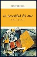 NECESIDAD DEL ARTE, LA.