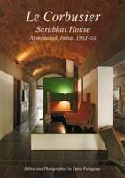 LE CORBUSIER: SARABHAI HOUSE. AHMEDABAD, INDIA, 1951- 55. RESIDENTIAL MASTERPIECES Nº 10.