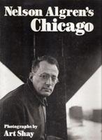 NELSON ALGREN'S CHICAGO