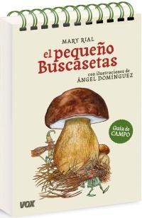 PEQUEÑO BUSCASETAS. GUIA DE CAMPO. 