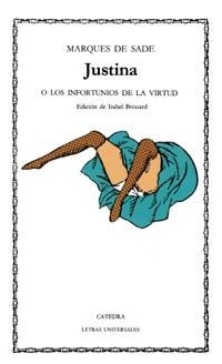 JUSTINA O LOS INFORTUNIOS DE LA VIRTUD. 