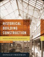 HISTORICAL BUILDING CONSTRUCTION: DESIGN, MATERIALS & TECHNOLOGY