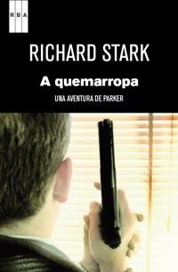 A QUEMARROPA. UNA AVENTURA DE PARQUER.