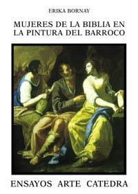 MUJERES DE LA BIBLIA EN LA PINTURA DEL BARROCO. 