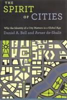 SPIRIT OF CITIES. WHY THE IDENTITY OF A CITY MATTERS UN A GLOBAL AGE. 