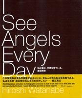 WATANABE: HIROSHI WATANABE. I SEE ANGELS EVERYDAY
