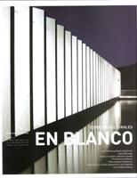 EN BLANCO Nº 7/ 2011   EDIFICIOS CULTURALES (  NISHIZAWA ;  PROMONTORIO ; NIETO SOBEJANO; HADID)