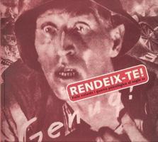 RENDEIX- TE!. FULLS VOLANTS I GUERRA PSICOLOGICA AL SIGLE XX