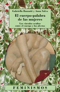 EL CUERPO-PALABRA DE LAS MUJERES. 