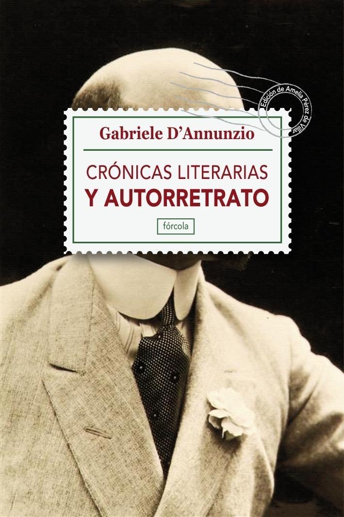 CRONICAS LITERARIAS Y AUTORRETRATO. 