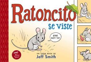 RATONCITO SE VISTE. 