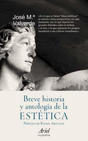 BREVE HISTORIA Y ANTOLOGIA DE LA ESTETICA