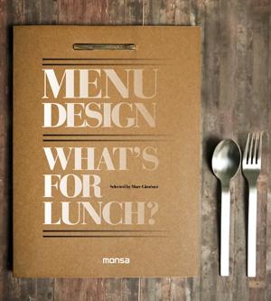 MENU DESIGN. WHAT S FOR LUNCH?.