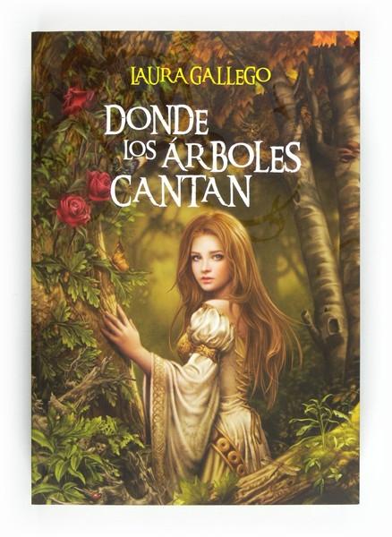 DONDE LOS ARBOLES CANTAN. 