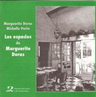 ESPACIOS DE MARGUERITE DURAS, LOS