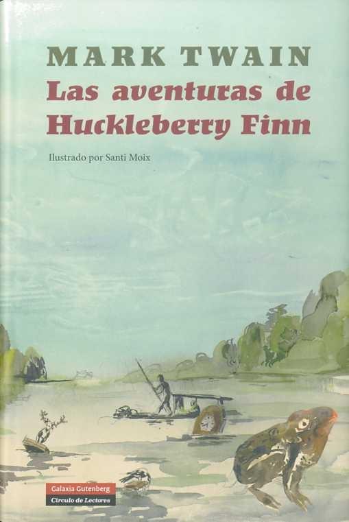 AVENTURAS DE HUCKLEBERRY FINN, LAS