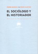 SOCIOLOGO Y EL HISTORIADOR, EL. 