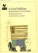 A COOL MILLION. DESMONTANDO A LEMUEL PITKIN