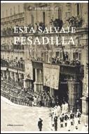 ESTA SALVAJE PESADILLA.SALAMANCA EN LA GUERRA CIVIL ESPAÑOLA