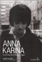 ANNA KARINA. LA PRINCESA DE LA NOUVELLE VAGUE. 