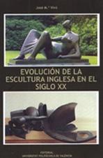 EVOLUCIÓN DE LA ESCULTURA INGLESA EN EL SIGLO XX