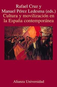 CULTURA Y MOVILIZACION EN LA ESPAÑA CONTEMPORANEA