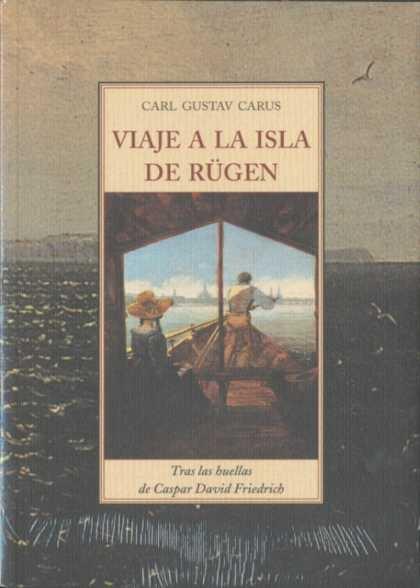 VIAJE A LA ISLA DE RÜGEN. TRAS LAS HUELLAS DE CASPAR DAVID FRIEDRICH.