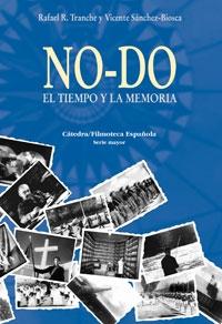NO-DO. EL TIEMPO Y LA MEMORIA (+DVD)