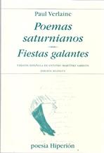 POEMAS SATURNIANOS/ FIESTAS GALANTES