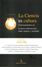 CIENCIA ES CULTURA, LA. 