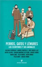 PERROS, GATOS Y LEMURES. LOS ESCRITORES Y SUS ANIMALES. 