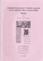 C.192.01.HORIZONTALIDAD Y VERTICALIDAD EN LA MUSICA DE LA BAJA EDAD MEDIA. 