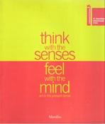 BIENALE DE VENEZIA, LA. 52º INTERNATIONAL ART EXHIBITION (3 VOL.). THINK WITH THE SENSES. FEEL WITH THE