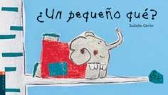 PEQUEÑO QUE?, UN