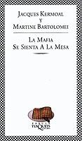 MAFIA SE SIENTA A LA MESA, LA
